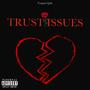 Trust Issues (Explicit)