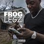 Frog legz (Explicit)