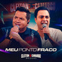 Meu Ponto Fraco (Ao Vivo) [Explicit]