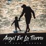 Angel en la tierra (feat. Aruby Taveras)