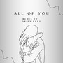 All Of You (Remix) [Explicit]