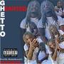 Ghetto Hearted (Explicit)