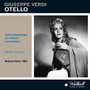 VERDI, G.: Otello (Opera) [Kabaivanska, Vickers, Quilico, Buenos Aires Teatro Colón Chorus and Orchestra, Klobucar] [1963]