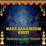 Maha Ganapathim Kruti