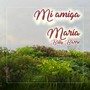 Mi amiga María