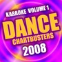 Dance Chartbusters 2008 Vol. 1 - Karaoke