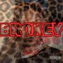 Brokey (Freestyle) [Explicit]