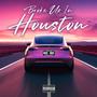 Broke Up In Houston (Explicit)