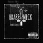 Brass Neck (Explicit)