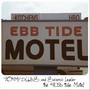 The Ebb Tide Motel (Explicit)