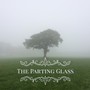 The Parting Glass