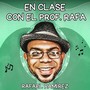 En clase con el Prof. Rafa