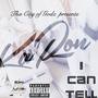 I Can Tell (Explicit)