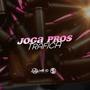 Joga pros Trafica (Explicit)