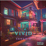 Vivid (Explicit)