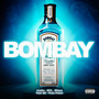 BOMBAY (feat. BG & Preto Prince) [Explicit]