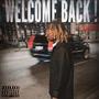 Welcome Back! (Explicit)