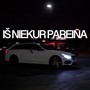 Iš niekur pareina (Explicit)