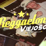 Reggaeton Viejoso