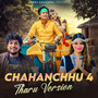 Chahanchhu 4 (Tharu Version)