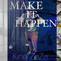 Make It Happen (Explicit)