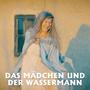 Das Mädchen und der Wassermann (feat. Marcus van Langen & Poeta Magica)