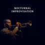 Nocturnal Improvisation