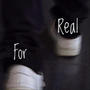 For Real (feat. JayRxmanii) [Explicit]