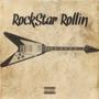 Rockstar Rollin (feat. BigSett) [Explicit]