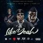 Like Yeah (feat. Yung LA & Trill Will) [Explicit]