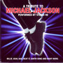 A Tribute To Michael Jackson