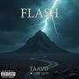Flash (feat. Taavo) [Explicit]