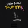 Big Stepper (Explicit)