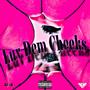 I LUV DEM CHEEKS (Explicit)