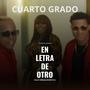 Cuarto Grado En Letra De Otro Salsa Urbana