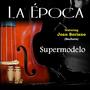 Supermodelo (Bolero) [Bachata] [feat. Joan Soriano & Anthony Manuel]