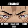 Jeagerist (Explicit)