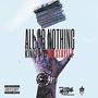 ALL OR NOTHING (feat. REESTAYFLY) [Explicit]