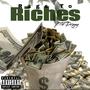 Rags To Riches (Explicit)