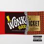 Willy Wonkaa (Explicit)