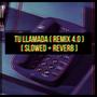 Tu llamada (Remix 4.0) (feat. Piem Ión & Matt Salix) [Slowed + Reverb]