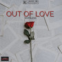 Out Of Love (Explicit)
