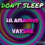 Don't Sleep (Explicit)