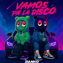 VAMOS PA´´ LA DISCO (feat. Netty) [Explicit]