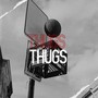 Thugs (Explicit)