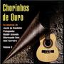 Chorinhos de Ouro Vol. 3