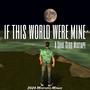 If This World Were Mine (A Soul Club Mixtape)