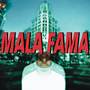 Mala Fama (Explicit)