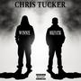 CHRIS TUCKER (feat. MikeyAt3k) [Explicit]