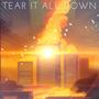 Tear It All Down (feat. Katie Parks)